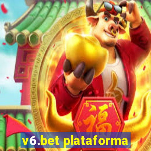 v6.bet plataforma